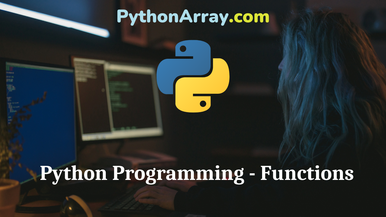 Python Programming - Functions
