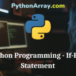 Python Programming - If-Else Statement