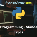 Python Programming – Standard Data Types