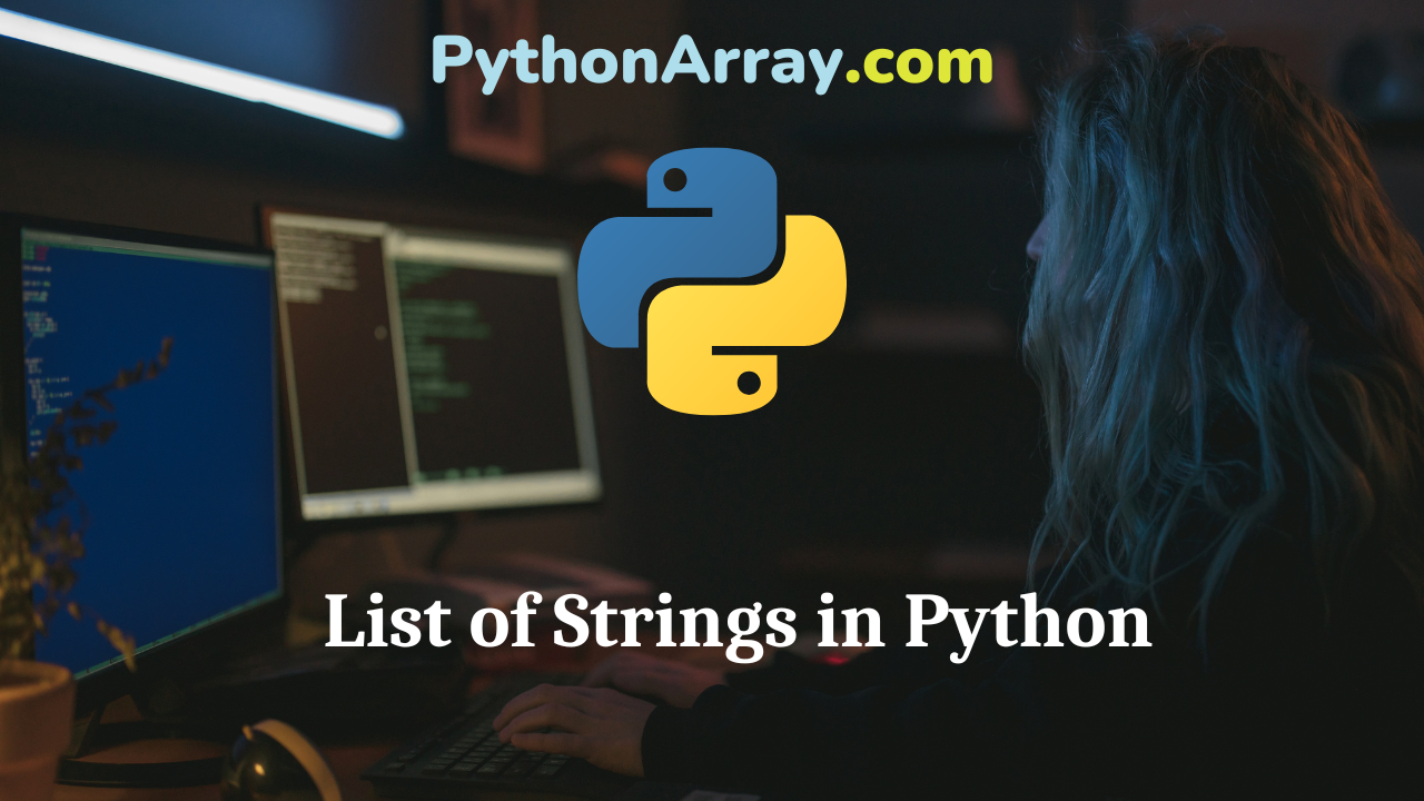 List of Strings in Python Python Programs on Strings