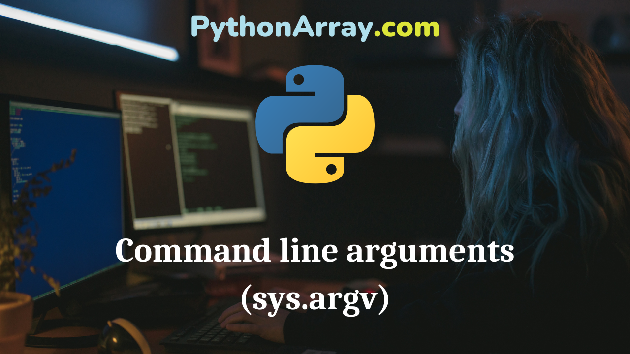 Command line arguments (sys.argv)