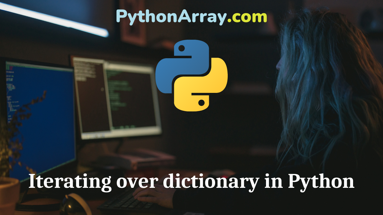 Iterating over dictionary in Python