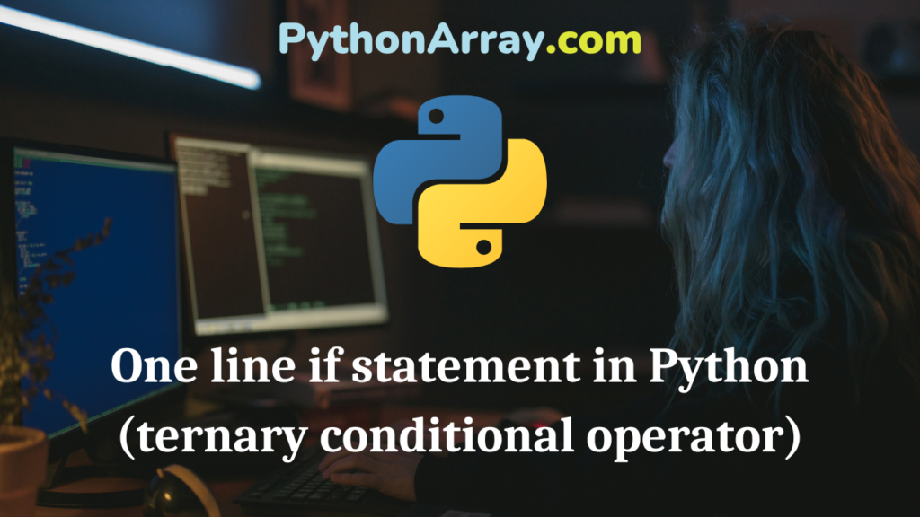 python conditional assignment in one line