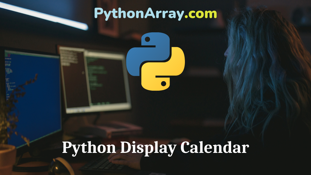 Python Display Calendar