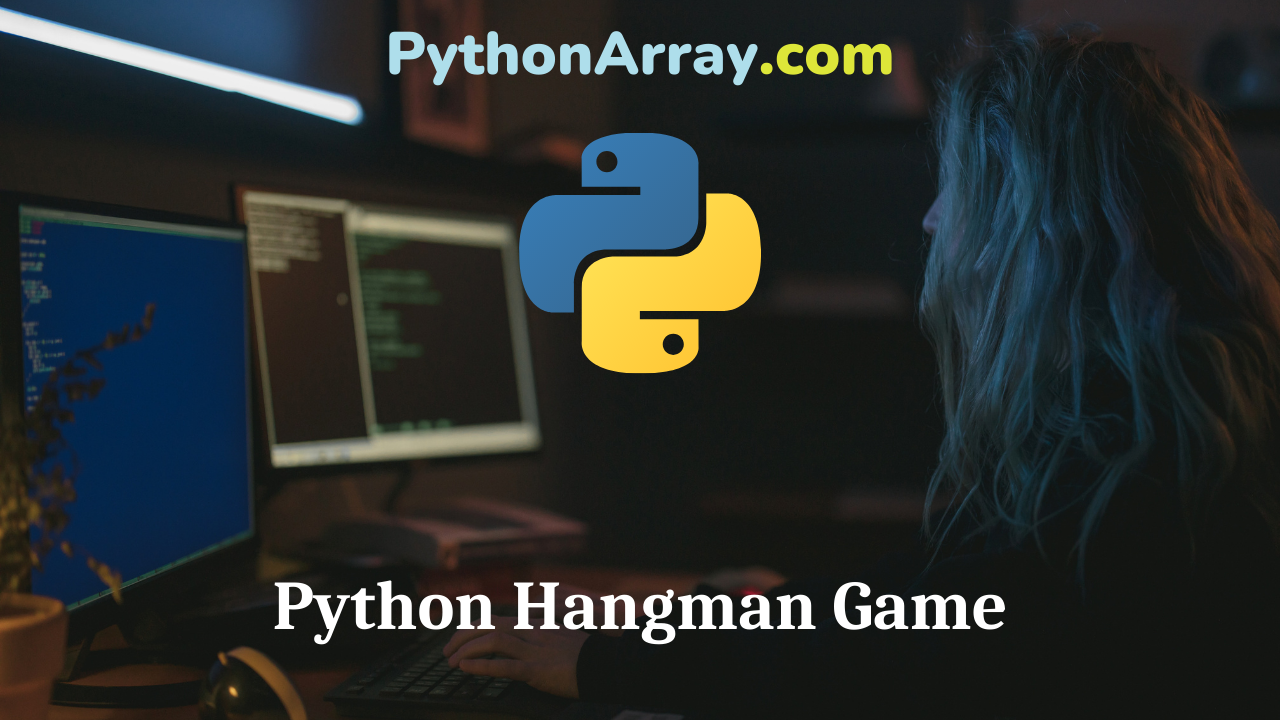 Python Hangman Game