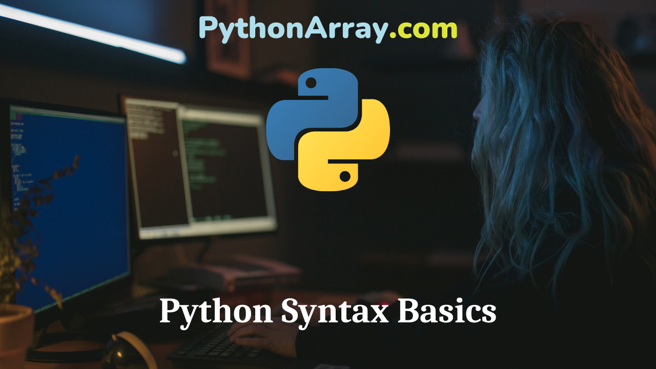 Python Syntax Basics