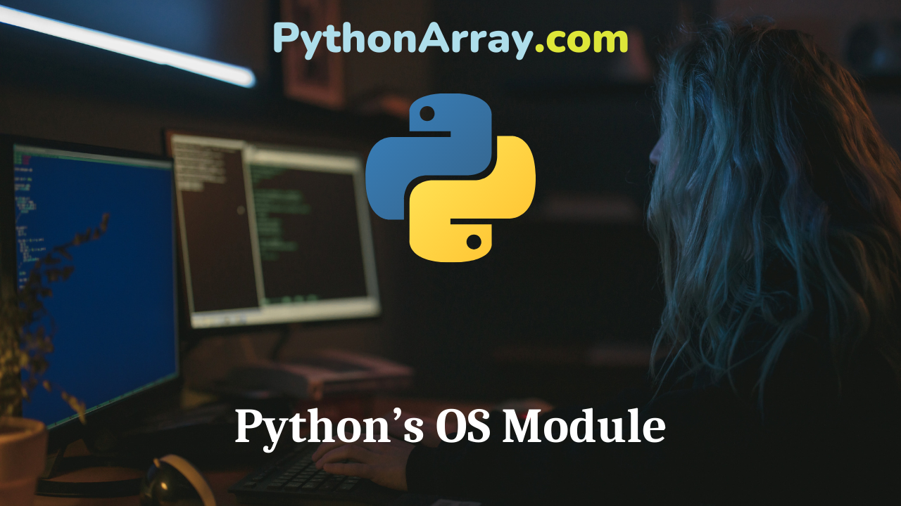 Python’s OS Module