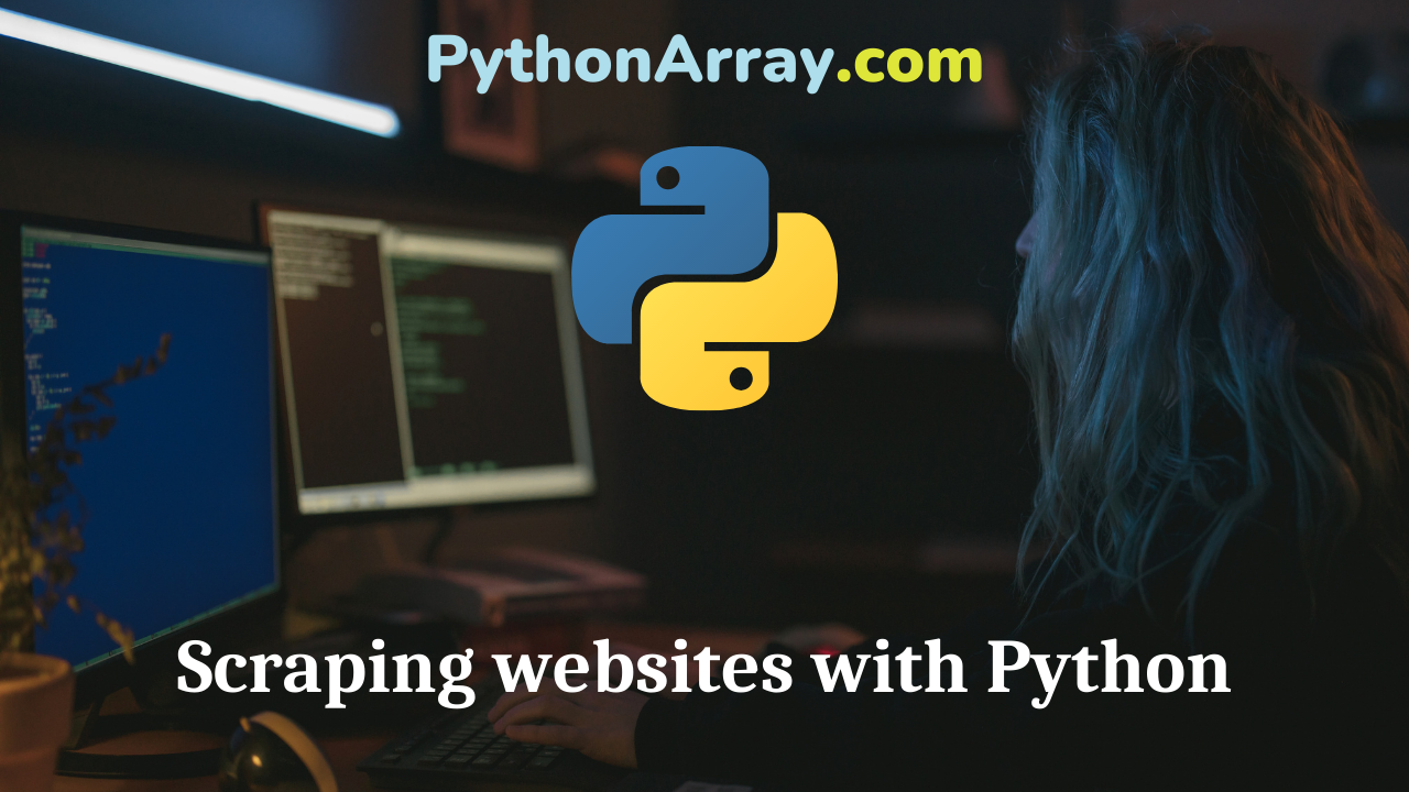 Scraping websites with Python
