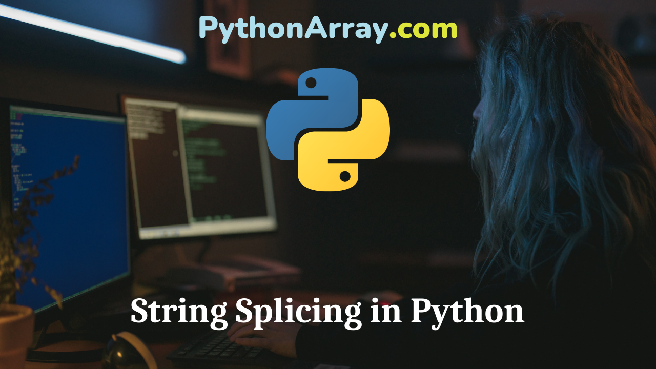 String Splicing in Python