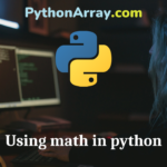 Using math in python