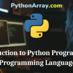 Introduction to Python Programming – Programming Languages