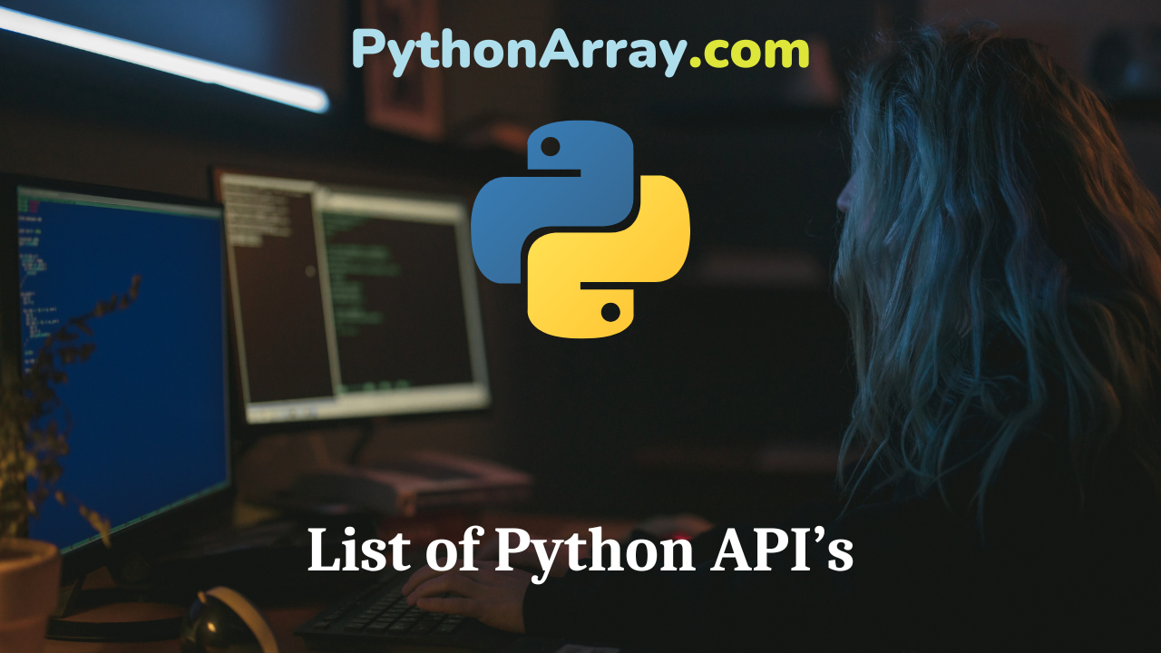 List of Python API’s