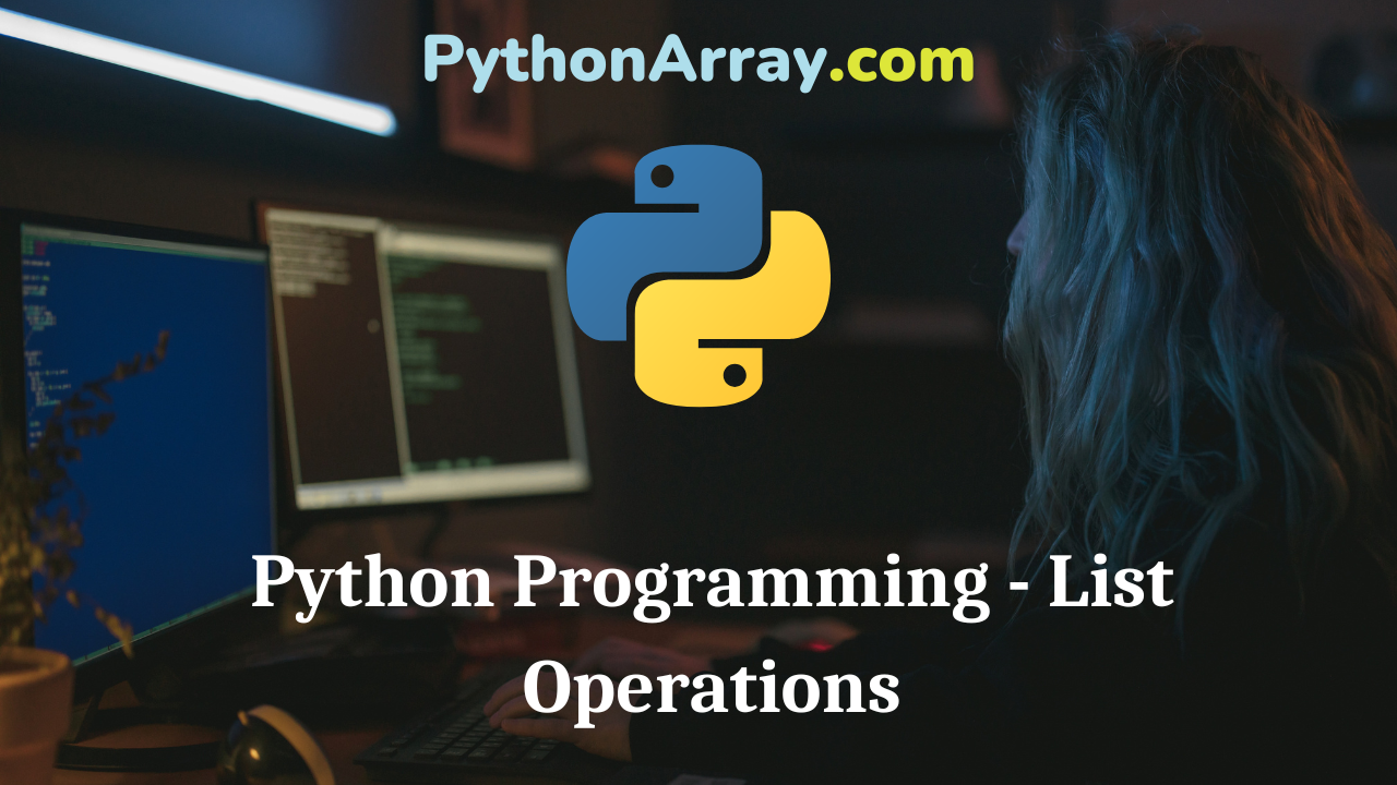 Python Programming - List Operations
